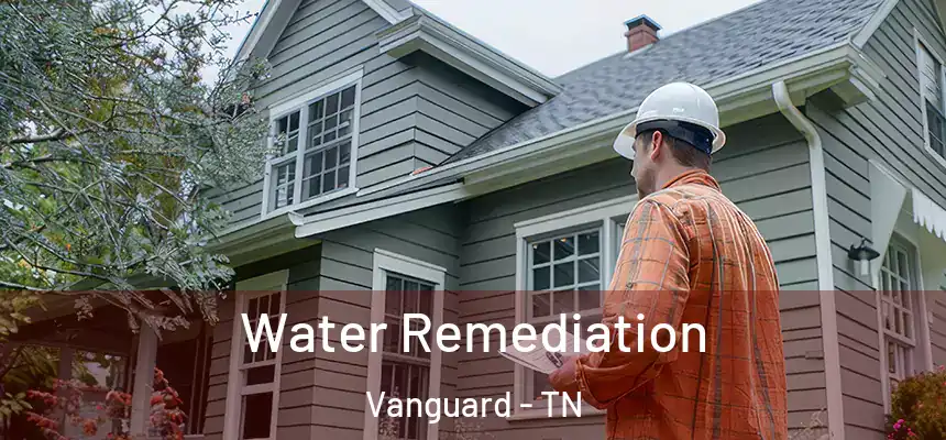  Water Remediation Vanguard - TN